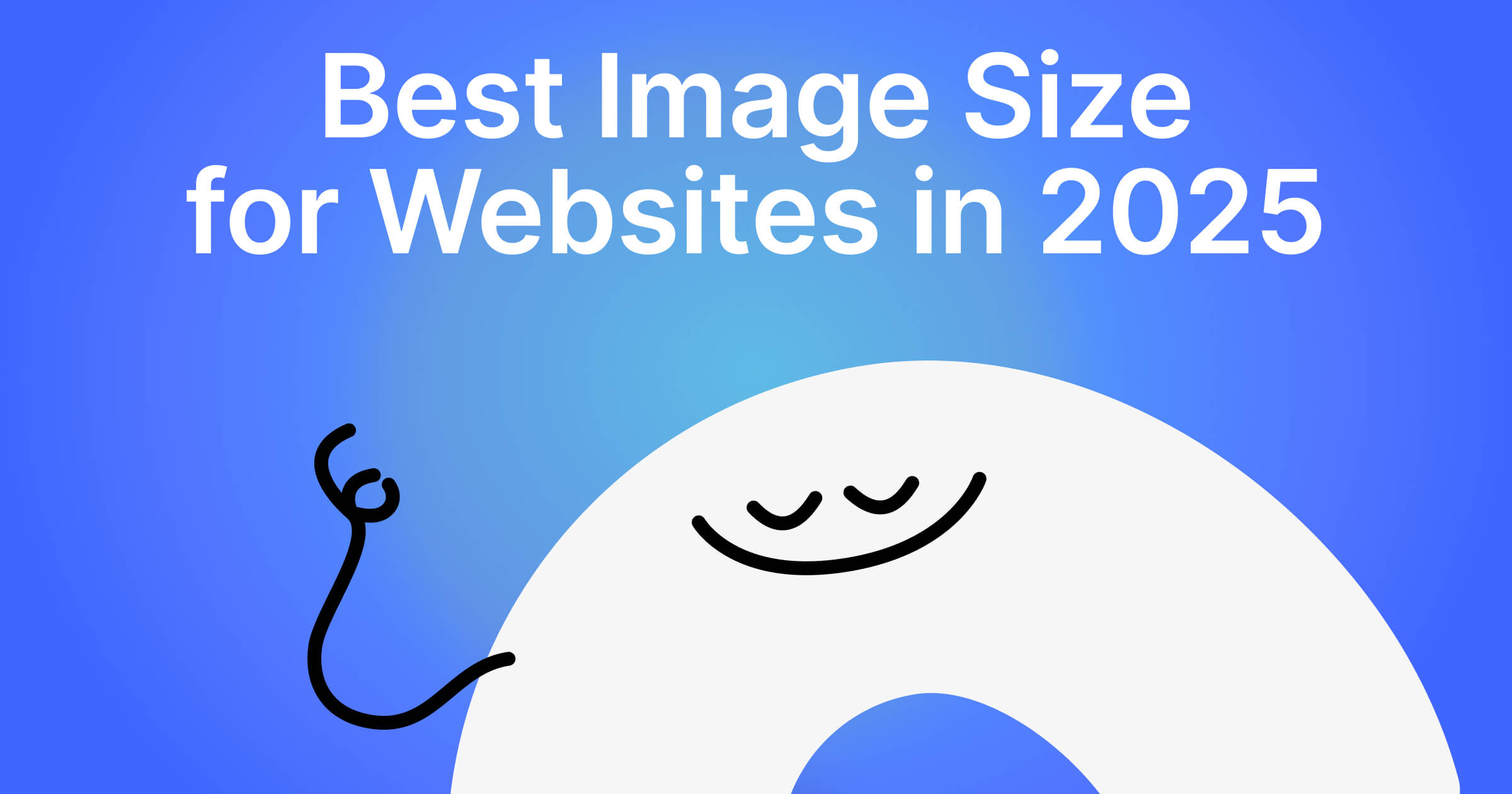 What Are the Best Image Sizes for a Website? A Practical 2026 Guide