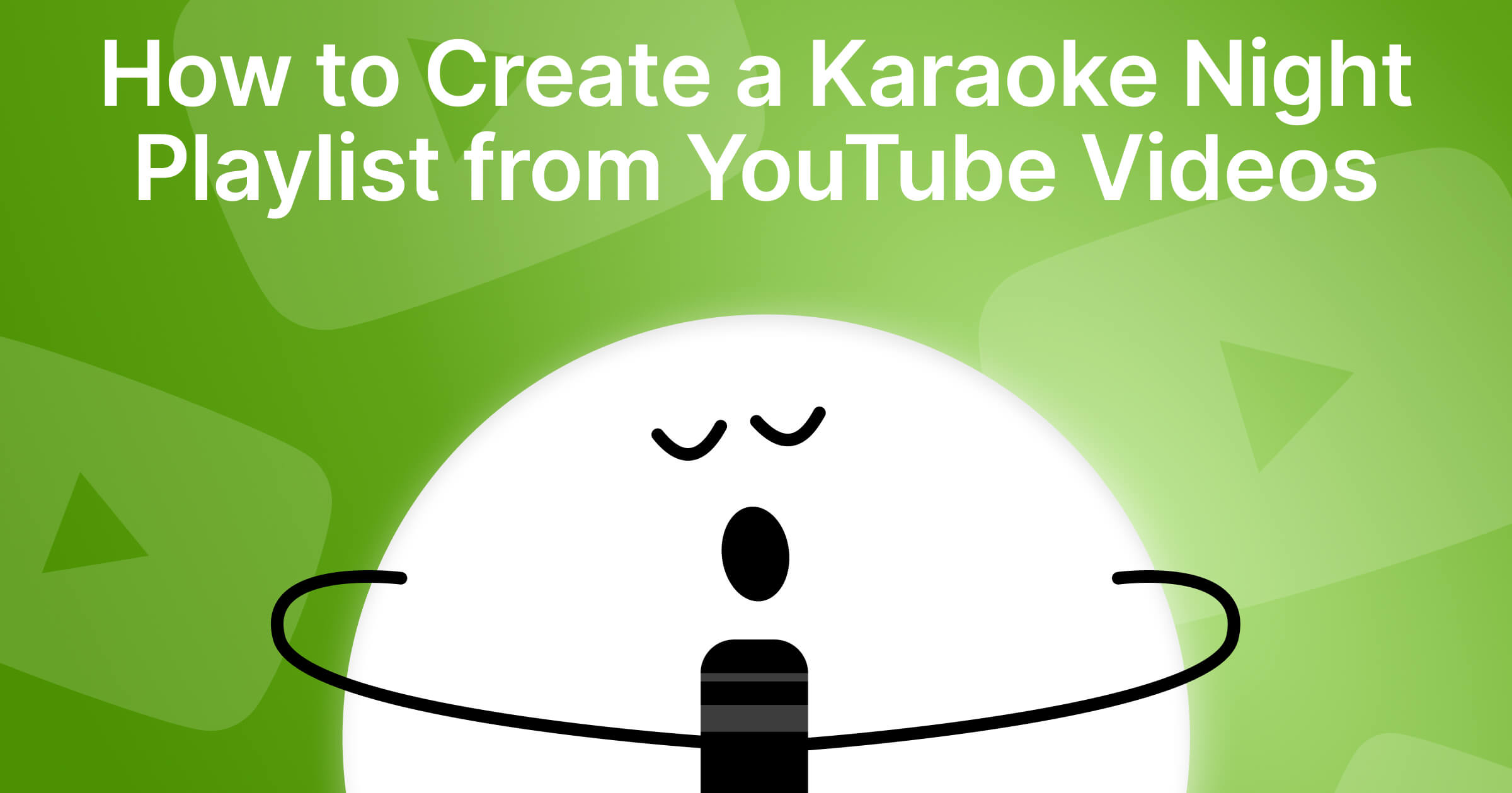 How to Create a Karaoke Night Playlist from YouTube Videos